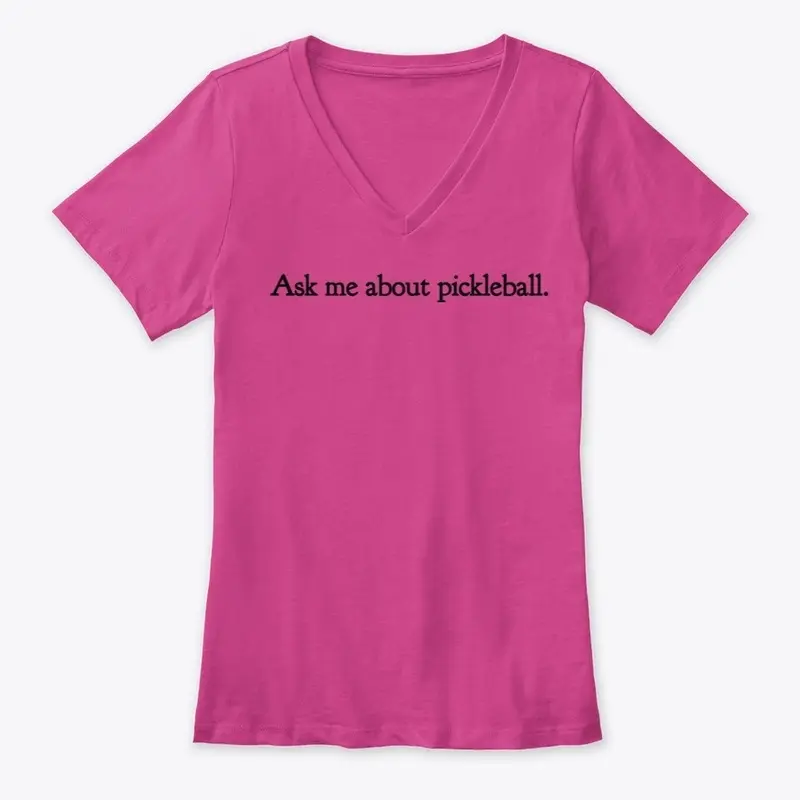 Ask me about pickleball Tops Light Color