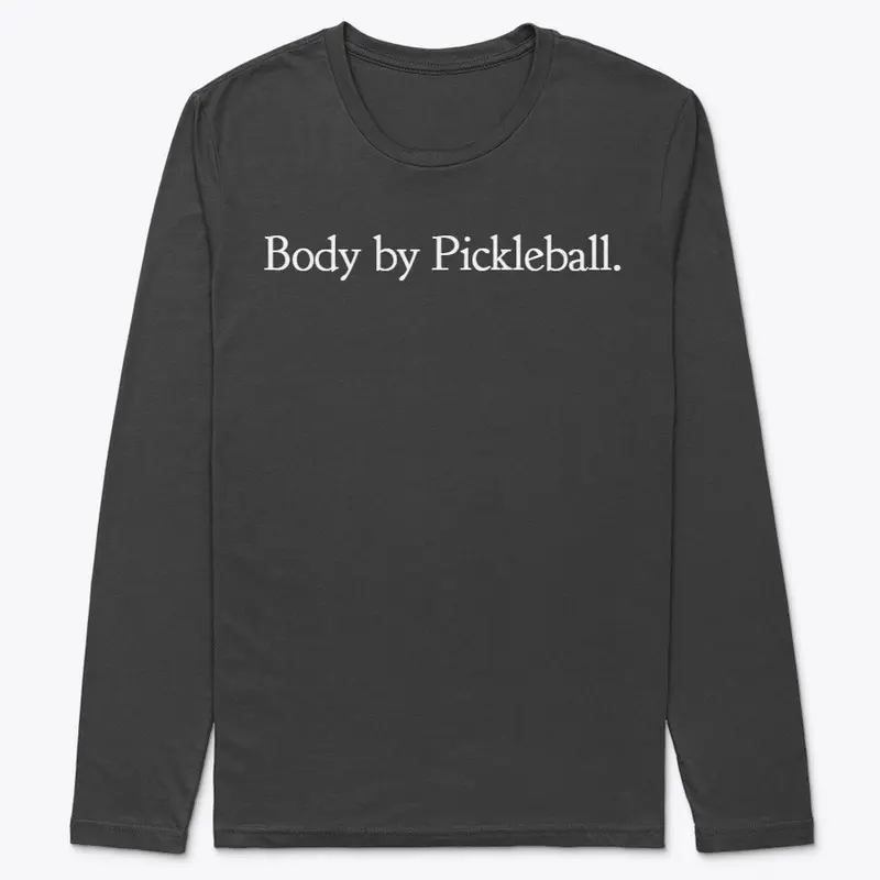 Body by Pickleball Sentence Dark Colors